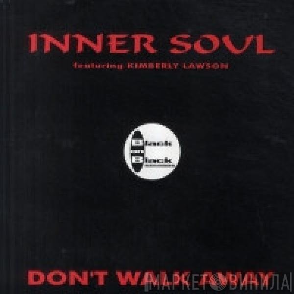 Kimberley Lawson, Inner Soul  - Don't Walk Away