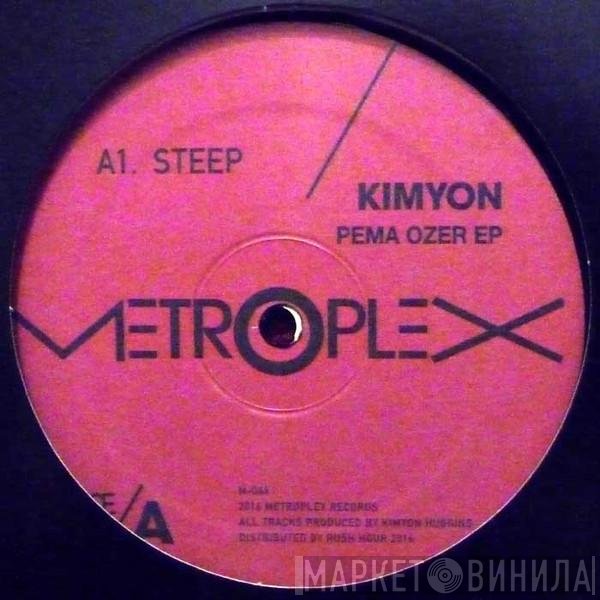 Kimyon Huggins - Pema Ozer EP