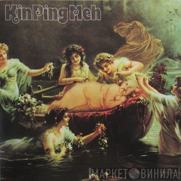 Kin Ping Meh  - Kin Ping Meh