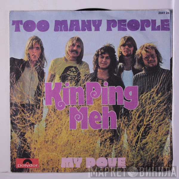Kin Ping Meh - Too Many People