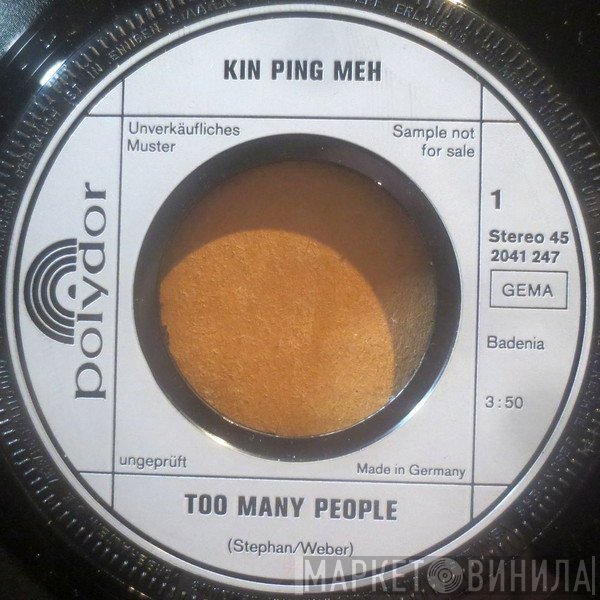 Kin Ping Meh  - Too Many People