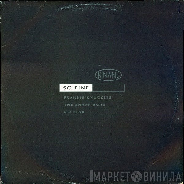 Kinane - So Fine