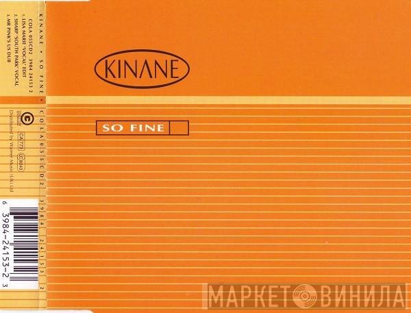 Kinane - So Fine