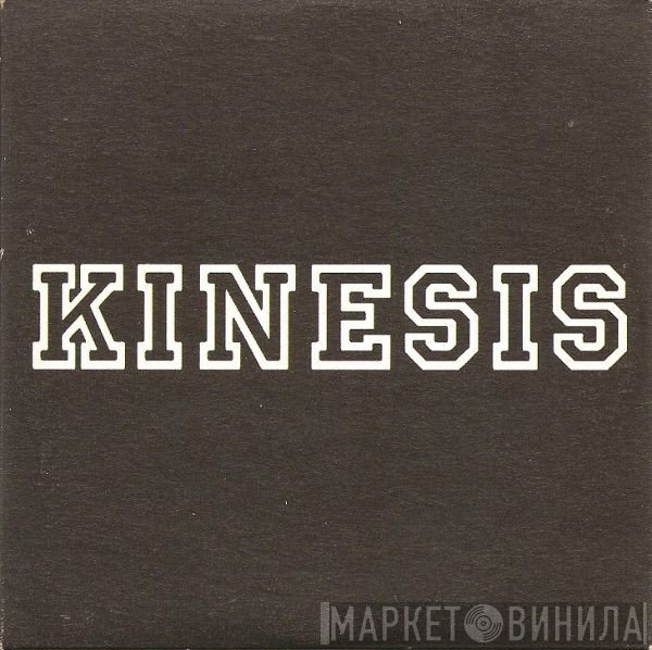 Kinesis  - ... And They Obey