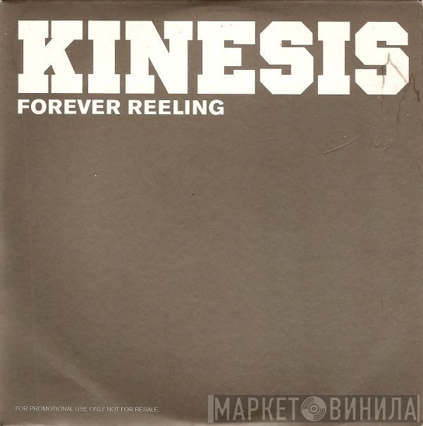 Kinesis  - Forever Reeling