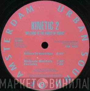 Kinetic  - Welcome In The World Of Music