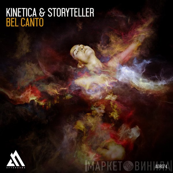 Kinetica  & Storyteller   - Bel Canto