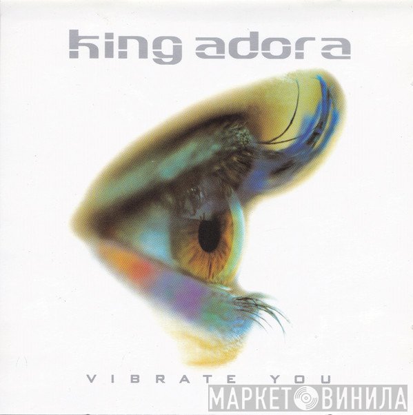 King Adora - Vibrate You