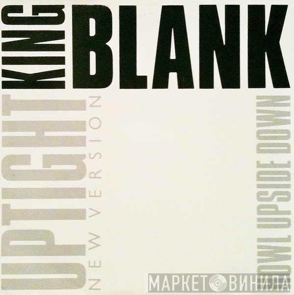 King Blank - Uptight (New Version)