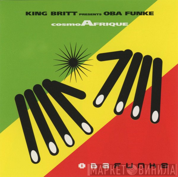 King Britt Presents Oba Funke  - CosmoAfrique