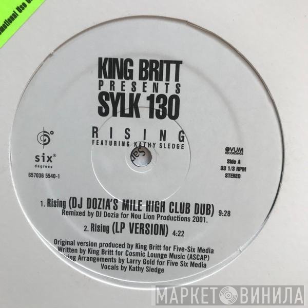 King Britt Presents Sylk 130  - Rising