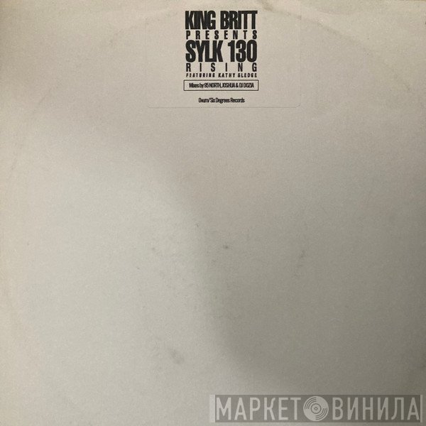 King Britt Presents Sylk 130  - Rising