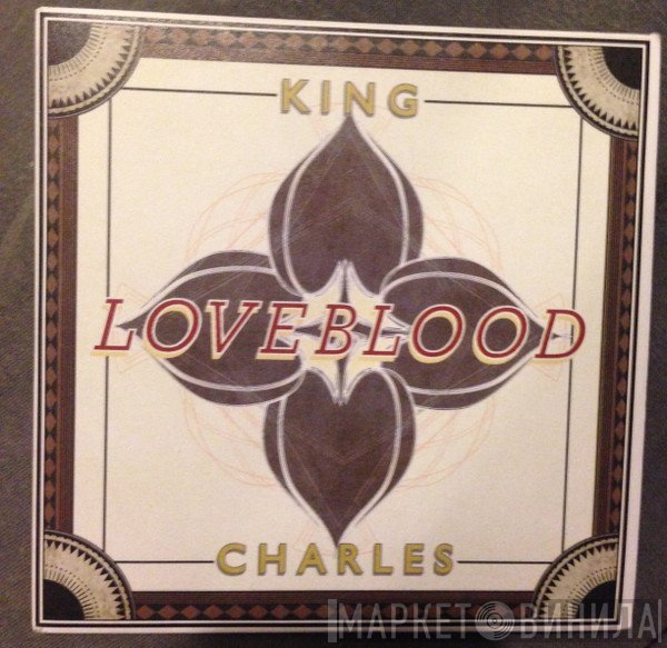 King Charles  - Loveblood