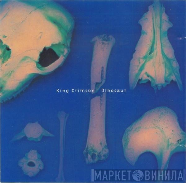 King Crimson  - Dinosaur