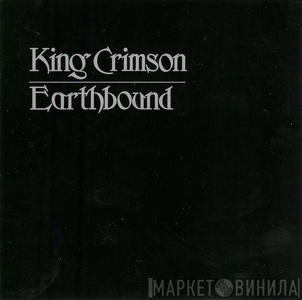 King Crimson  - Earthbound