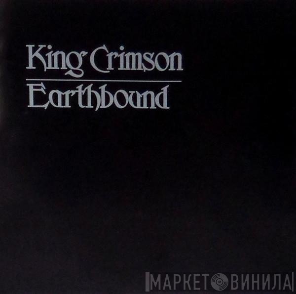 King Crimson  - Earthbound