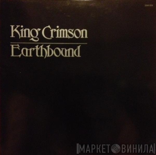 King Crimson  - Earthbound