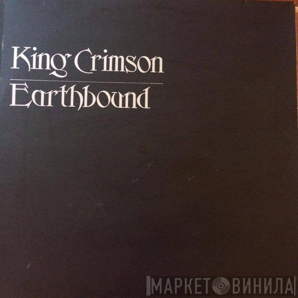 King Crimson  - Earthbound