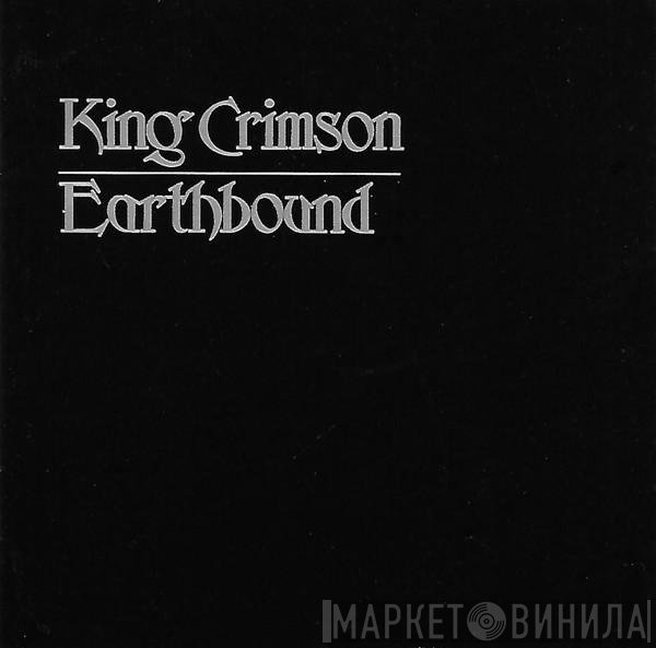King Crimson  - Earthbound