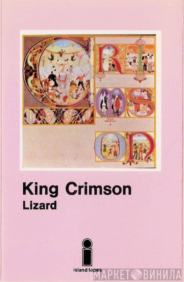 King Crimson  - Lizard