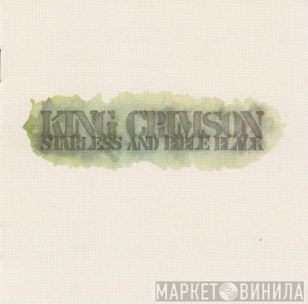 King Crimson - Starless And Bible Black