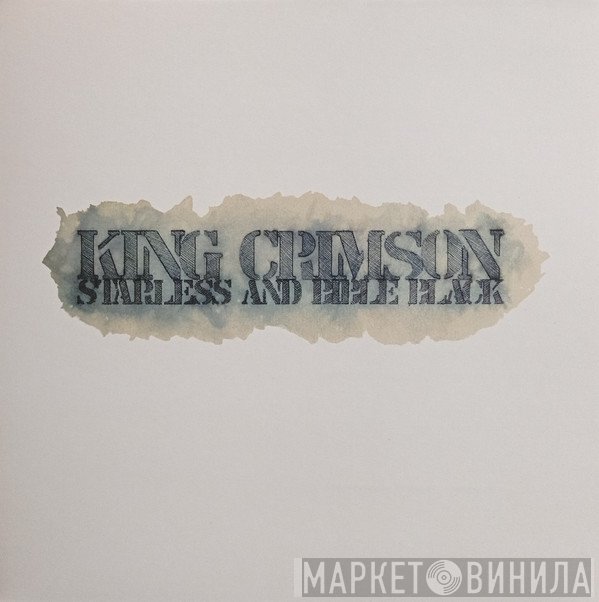 King Crimson - Starless And Bible Black