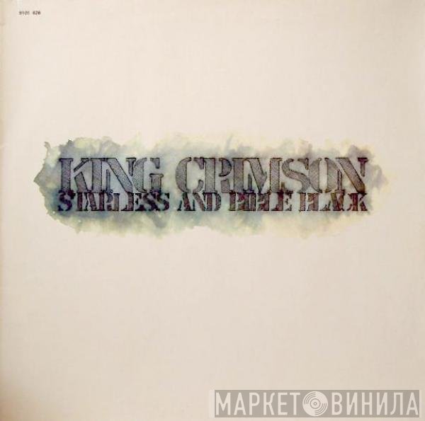 King Crimson - Starless And Bible Black
