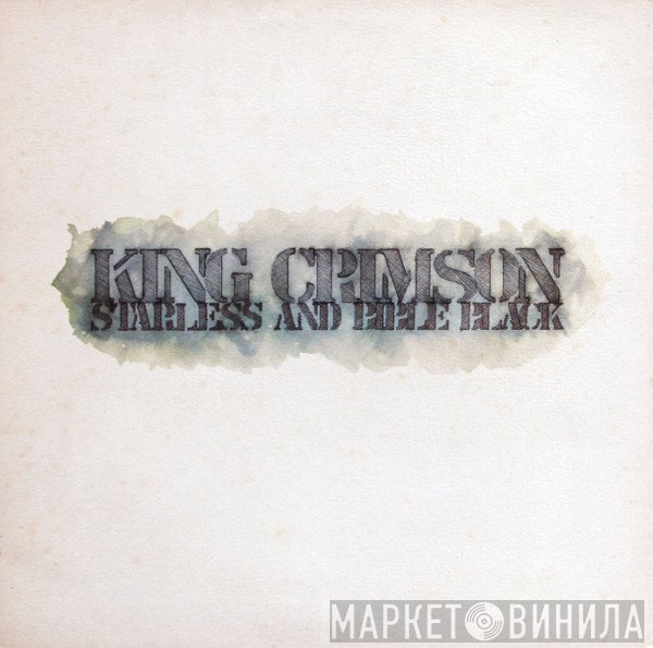 King Crimson - Starless And Bible Black