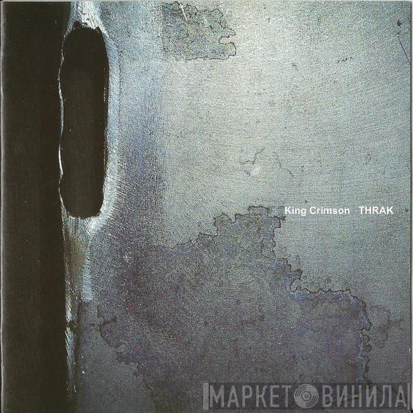 King Crimson  - THRAK