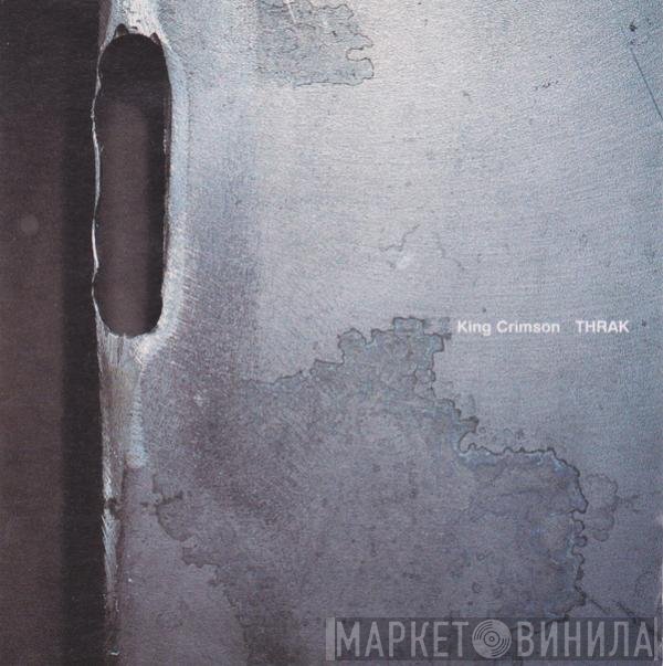 King Crimson  - THRAK