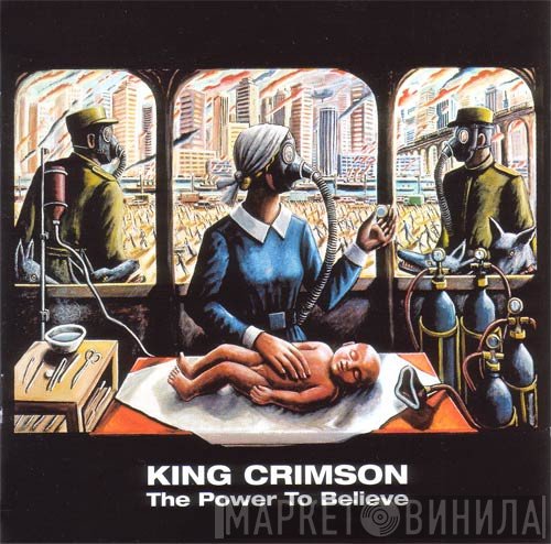 King Crimson  - The Power To Believe