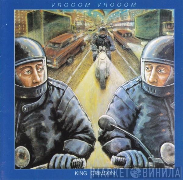 King Crimson  - VROOOM VROOOM