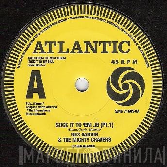 King Curtis, Rex Garvin & The Mighty Cravers - Sock It To 'Em JB (Pt.1) / Memphis Soul Stew