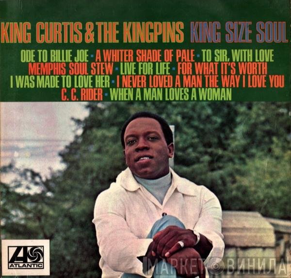 King Curtis & The Kingpins - King Size Soul