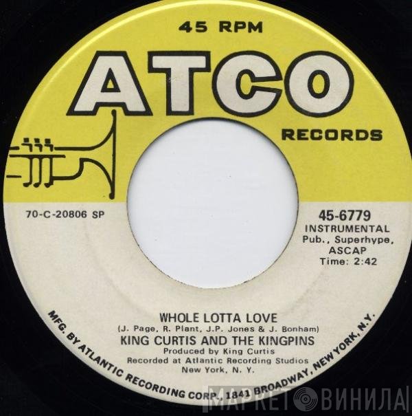 King Curtis & The Kingpins - Whole Lotta Love