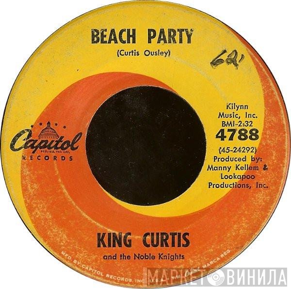 King Curtis And The Noble Knights  - Beach Party