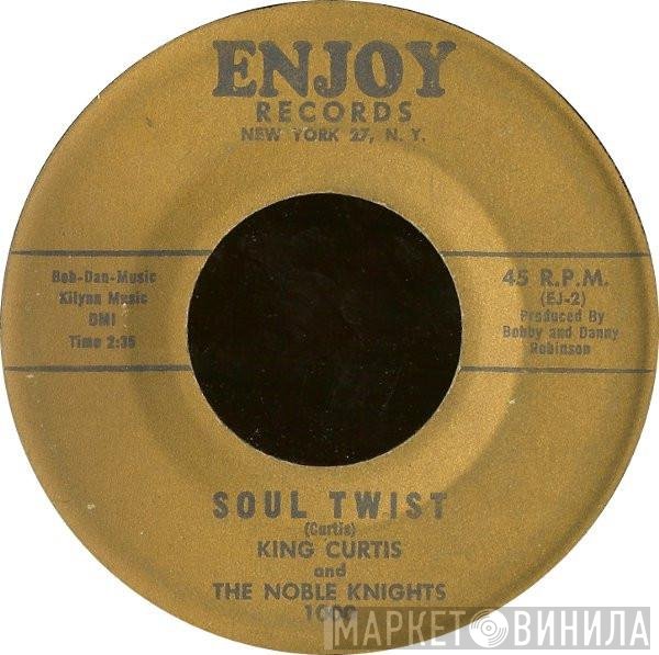King Curtis And The Noble Knights - Soul Twist