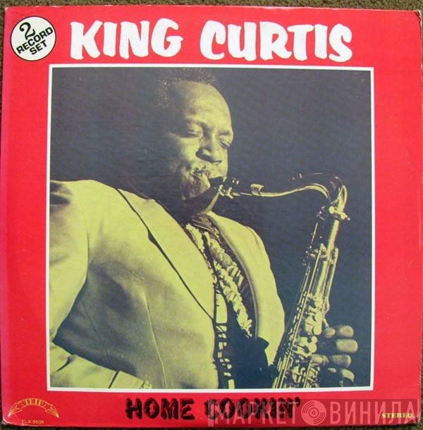King Curtis  - Home Cookin'