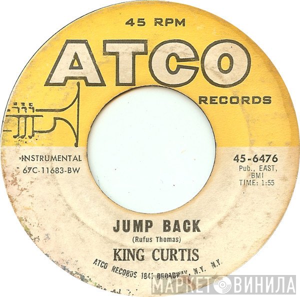 King Curtis - Jump Back / When Something Is Wrong With My Baby