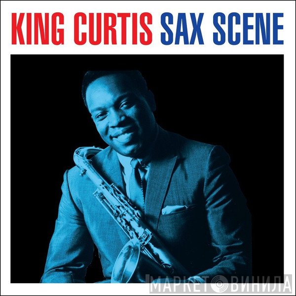 King Curtis - Sax Scene
