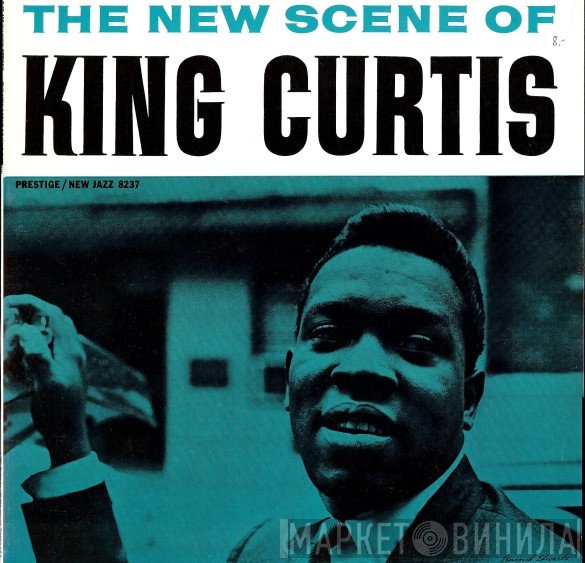 King Curtis - The New Scene Of King Curtis