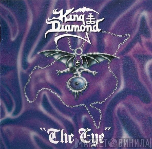 King Diamond  - The Eye
