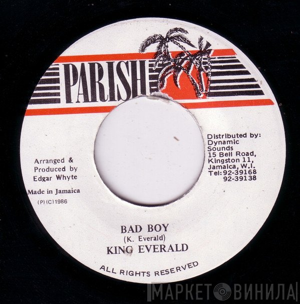 King Everald - Bad Boy