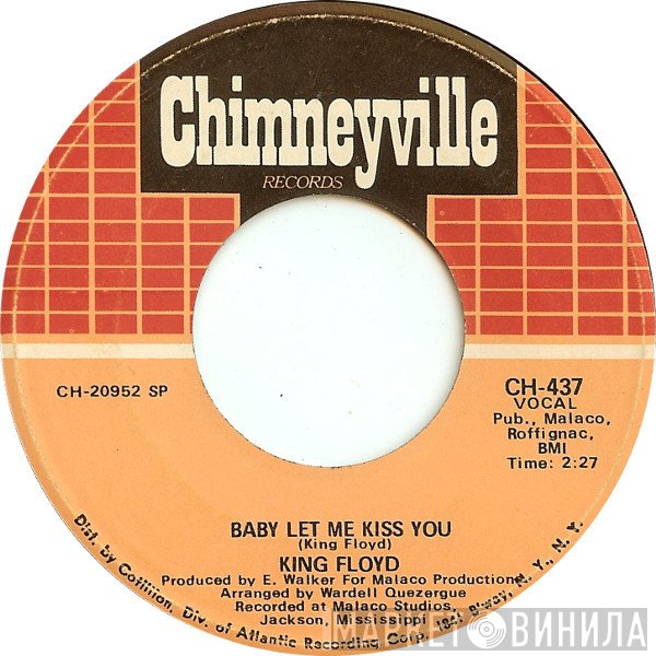 King Floyd - Baby Let Me Kiss You / Please Don't Leave Me Lonely