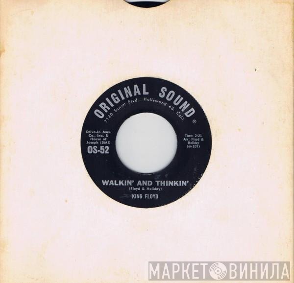 King Floyd  - Walkin' And Thinkin'