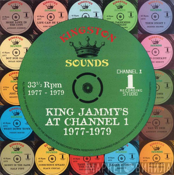  - King Jammy's At Channel 1 1977-1979