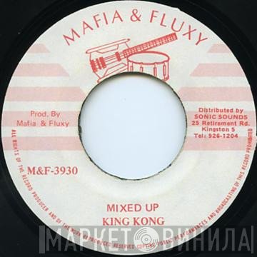 King Kong - Mixed Up