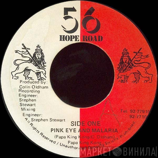 King Kong - Pink Eye And Malaria