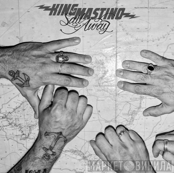 King Mastino - Sail Away