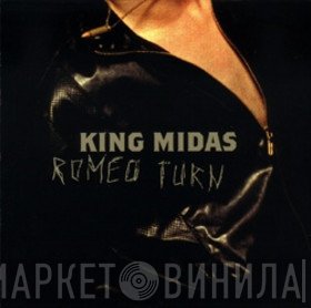 King Midas  - Romeo Turn